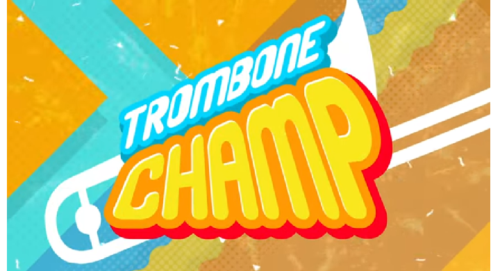 Trombone Champ